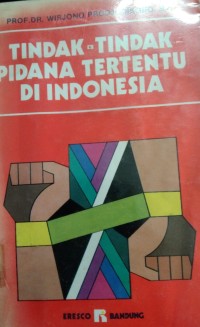 Tindak-Tindak Pidana Tertentu Di Indonesia