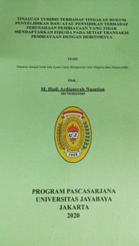 Tinjauan Yuridis Terhadap Tindakan Hukum Penyelidikan Dan/ Atau Penyidikan Terhadap Perusahaan Pembiayaan Yang Tidak Mendaftarkan Fidusia Pada Setiap Transaksi Pembiayaan Dengan Debitornya