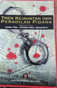 Image of Tren Kejahatan Dan Peradilan Pidana
