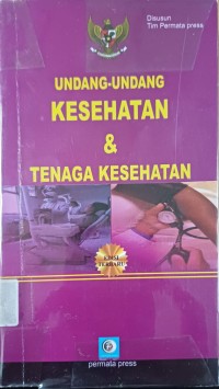 Undang-undang Kesehatan dan Tenaga Kesehatan