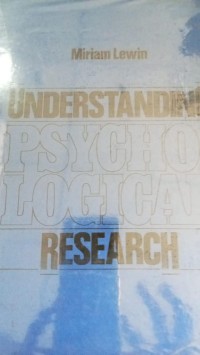 Understanding Psychological Research