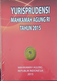 Yurisprudensi Mahkamah Agung RI Tahun 2015