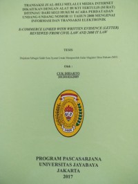 Image of Transaksi Jual-Beli Melalui Media Internet Dikaitkan Dengan Alat Bukti Tertulis (Surat) Ditinjau Dari Segi Hukum Acara Perdata Dan Undang-undang Nomor 11 Tahun 2008 Mengenai Informasi dan Transaksi Elektronik