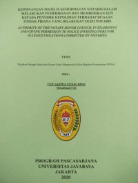 Image of Kewenangan Majelis Kehormatan Notaris Dalam Melakukan Pemeriksaan Dan Memberikan Izin Kepada Penyidik Kepolisian Terhadap Dugaan TIndak Pidana Yang Dilakukan Oleh Notaris