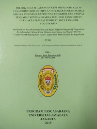 Image of Politik Hukum Larangan Kepemilikan Hak Tanah Di Daerah Istimewa Yogyakarta Oleh Warganegara Indonesia Keturunan Tionghoa Oleh Akta Pejabat Pembuat akta Pejabat Pembuat Akta Tanah Di Yogyakarta