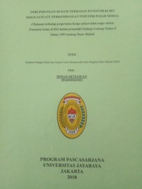 Image of Perlindungan Hukum Terhadap Investor di BEI Sebagai Suatu Perkembangan Industri Pasar Modal ( Tinjauan terhadap pergerakan harga saham tidak wajar akibat Transaksi Semu di BEI dalam perspektif Undang - Undang Nomor 8 Tahun 1995 tentang Pasar Modal