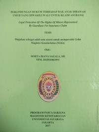 Perlindungan Hukum Terhadap Hak Anak Dibawah Umur Yang Diwakili Wali Untuk Klaim Asuransi