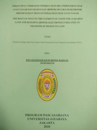 Peran PPAT Terhadap Pembayaran Bea Perolehan Hak Atas Tanah Dan Bangunan (BPHTB) Secara Elektronik Dihubungkan Dengan Peralihan Hak Atas Tanah