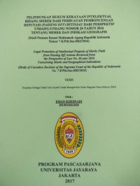Image of Perlindungan Hukum Kekayaan Intelektual Bidang Merek Dari Perbuatan Pemboncengan Reputasi (Passing Off) Ditinjau Dari Prespektif Undang-Undang Nomor 20 Tahun 2016 Tentang Merek dan Indikasi Geografi