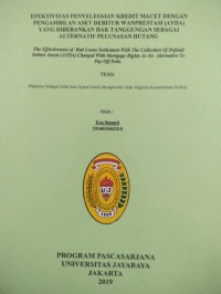 Image of Efektivitas Penyelesaian Kredit Macet Dengan Pengambilan Aset Debitur Wanprestasi (AYDA) yang dibebankan Hak Tanggungan Sebagai Alternatif Pelunasan Hutang