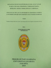 Image of Kepastian Hukum Hak Atas Tanah Warga Negara Indonesia Terhadap Harta Bersama Akibat Perkawinan Campuran