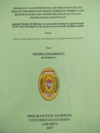 Penerapan Asas Efisiensi Dalam Peraturan Lelang Terkait perlindungan Hukum Terhadap Pembeli yang Beritikad Baik Pada Proses Pelaksanaan Lelang Eksekusi Hak Tanggungan