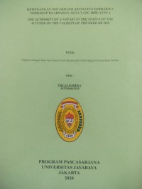 Image of KEWENANGAN NOTARIS DALAM STATUS TERDAKWA TERHADAP KEABSAHAN AKTA YANG DIBUATNYA