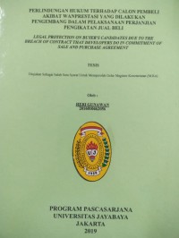 Perlindungan Hukum Terhadap Caloon Pembeli akibat Wanprestasi Yang dilakukan Pengemnban Dalam Pelaksanaan Perjanjian Pengikatan Jual Beli ( Legal protection On Buyer's Candidates due To The Breach Of Contract That Developers Do In Commitment Of Sale And Purchase Agremeent)