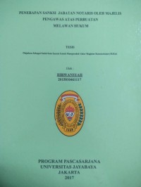 Penerapan Sanksi Jabatan Notaris Oleh Majelis Pengawas Atas Perbuatan Melawan Hukum