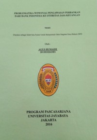 Image of Problematika Wewenang Pengawasan Perbankan Dari Bank Indonesia Ke Otoritas Jasa Keuangan
