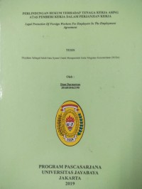 Image of Perlindungan Hukum Terhadap Tenaga Kerja Asing Atas Pemberi Kerja Dalam Perjanjian Kerja