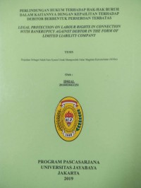 Image of Perlindungan Hukum Terhadap Hak-hak Buruh Dalam Kaitannya Dengan Kepailitan Terhadap Deboitor Berbentuk Perseroan Terbatas