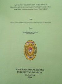 Kewenangan Komisi Pemilihan Umum Tentang Pemilihan Kepala Daerah Dalam Prespektif UUD 1945 (Studi Kasus Putusan Mahkamah Konstitusi Nomor 97/PUU-XI/2013)