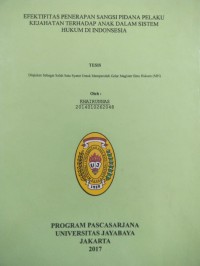 Efektifitas Penerapan Sanksi Pidana Pelaku Kejahatan Terhadap Anak Dalam Sistem Hukum Di Indonesia