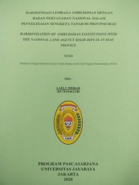 Image of Harmonisai Lembaga Ombudsman Dengan Badan Pertanahan Nasional Dalam Penyelesaian Sengketa Tanah Di Provinsi Riau