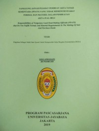 Image of Tanggung Jawab Pejabat Pembuat Akta Tanah Sementara (PPATS) Yang Tidak Memenuhi Syarat Formal Dan Materil Dalam Pembuatan Akta Jual Beli
