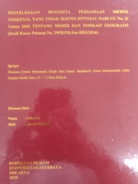 PENYELESAIAN SENGKETA PERSAMAAN MEREK TERKENAL YANG TIDAK SEJENIS DITINJAU DARI UU No. 20 Tahun 2016 TENTANG MEREK DAN INDIKASI GEOGRAFIS (Studi Kasus Putusan No. 29PK/Pdt.Sus-HKI/2016)