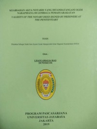 Keabsahan Akta Notaris Yang Ditandatangani Oleh Narapidana Di Lembaga Kemasyarakatan