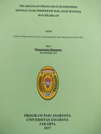 Image of Pelaksanaan Pidana Mati Di Indonesia Ditinjau Dari Prespektif Hak Asasi Manusia Dan Keadilan