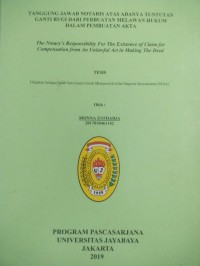 Image of Tanggung Jawab Notaris Atas Adanya Tuntutan Ganti Rugi Dari Perbuatan Melawan Hukum Dalam Pembuatan Akta