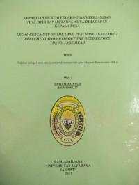 Image of Kepastian Hukum Pelaksanaan Perjanjian Jual Beli Tanah Tanpa Akta Dihadapan Kepala Desa