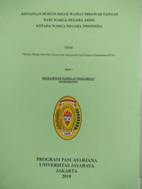 Kepastian Hukum Hibah Wasiat Dibawah Tangan Dari Warga Negara Asing Kepada Warga Negara Indonesia