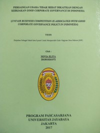 Persaingan Usaha Tidak Sehat Dikaitkan Dengan Kebijakan Good Corporate Governance Di Indonesia