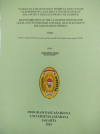 Tanggung Jawab Pejabat Pembuat Akta Tanah Atas Peristiwa Jual Beli Yang Dituangkan Dalam Akta Dengan Format Akta Hibah