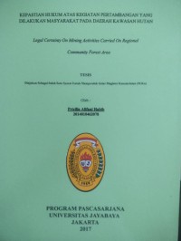 Image of Kepastian Hukum Atas Kegiatan Pertambangan Yang Dilakukan Masyarakat Pada Daerah Kawasan Hutan