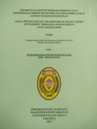 Image of Perlindungan Hukum Terhadap Debitur Atas Penyelesaian Kredit Macet Melalui Pengambilalihan Agunan Tanah Dan Bangunan