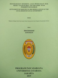 Image of Penyelesaian Sengketa Atas Penguasaan Hak Milik Tanah Warga Secara Fisik Oleh Pemerintah Daerah