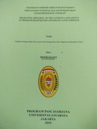 Image of Penerapan Prinsip Kehati-hatian Badan Pertanahan Nasional Dalam Pendaftaran Tanah  Sistematis Lengkap (Prudential Principle Of The National Land Agenmcy In Program Registration Systematic Land Complete)
