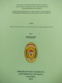 Penerapan Prinsip Kehati-hatian Badan Pertanahan Nasional Dalam Pendaftaran Tanah  Sistematis Lengkap (Prudential Principle Of The National Land Agenmcy In Program Registration Systematic Land Complete)