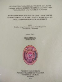 Image of Pertanggungjawaban Pejabat Pembuat Akta Tanah Terhadap Akta Jual Bali Tanpa Pembayaran Pajak Bea Perolehan Hak Atas Tanah Dan bangunan
