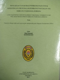 Image of Pengadaan Tanah Bagi Pembangunan Untuk Kepentingan Umum Dalam Pembangunan Jalan TOL Soreang Pasir Koja (SOROJA)