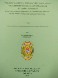 Image of Perlindungan Hukum Terhadap Ahli Waris Akibat Tidak Dibagikannya Bagian Warisan Oleh Pelaksana Testament