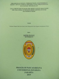 Image of Perlindungan Hukum Terhadap Bank Atas Pemberian Kredit Dengan Jaminan Sertifikat Hak Guna Bangunan Di atas Hak Pengelolaan (Legal Protection On Bank For Kredit Facility Grant With The Collateral Of Building Right Certicate Over Management Right)