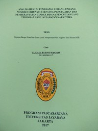 Analisa Hukum Penerapan Undang-Undang Nomor 8 Tahun 2010 Tentang Pencegahan dan Pemberantasan Tindak Pidana Pencucian Uang Terhadap Hasil Kejahatan Narkotika