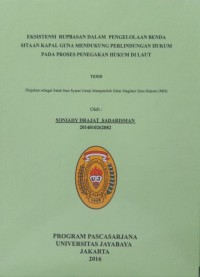 Eksistensi Rupbasan Dalam Pengelolaan Benda Sitaan Kapal Guna Mendukung Perlindungan Hukum Pada Proses Penegakan Hukum Di Laut