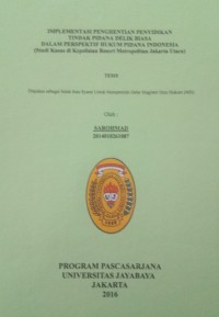 Image of Implementasi Penghentian Penyidikan Tindak Pidana Delik Biasa Dalam Perspektif Hukum Pidana  Indonesia (Studi Kasus di Keplolisisan Resort Metropolitan Jakarta Utara)