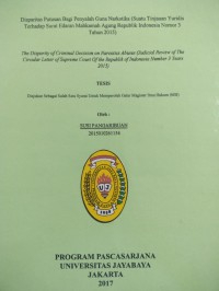 Image of Disparitas Putusan Bagi Penyalah Guna Narkotika (Suatu Tinjauan Yuridis Terhadap Surat Edaran Mahkamah Agung Republik Indonesia Nomor 3 Tahun 2015)