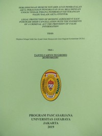 Image of Perlindungan Hukum Notaris Atas Pembatalan Akta Perjanjian Pengikatan Jual Beli Dengan Unsur Tindak Pidana Pemberian Keterangan Palsu Dalam Akta Otentik