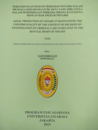 Image of Perlindungan Hukum terhadap Notaris Dalam Menjaga Kerahasiaan Isi Akta Yang Dibuatnya Dalam Pemeriksaan Perkara Pidana Kaitannya Dengan Hak Ingkar Notaris