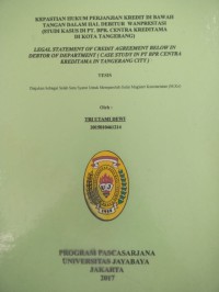 Kepastian Hukum Perjanjian Kredit Dibawah Tangan Dalam Hal Debitur Wanprestasi (Study Kasus Di PT. BPR Centra Kreditama DiKota Tangerang)